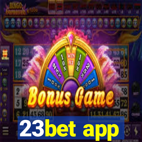 23bet app